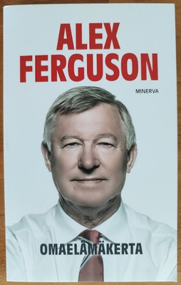 Alex Ferguson - Omaelämäkerta
