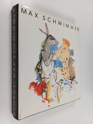 Max Schwimmer ym. : Max Schwimmer - Leben und Werk