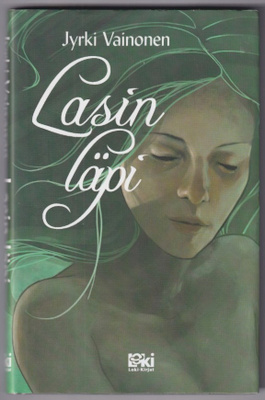 Jyrki Vainonen: Lasin läpi