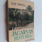 Olof Enckell : Jägarnas historia - pikkukuva 1