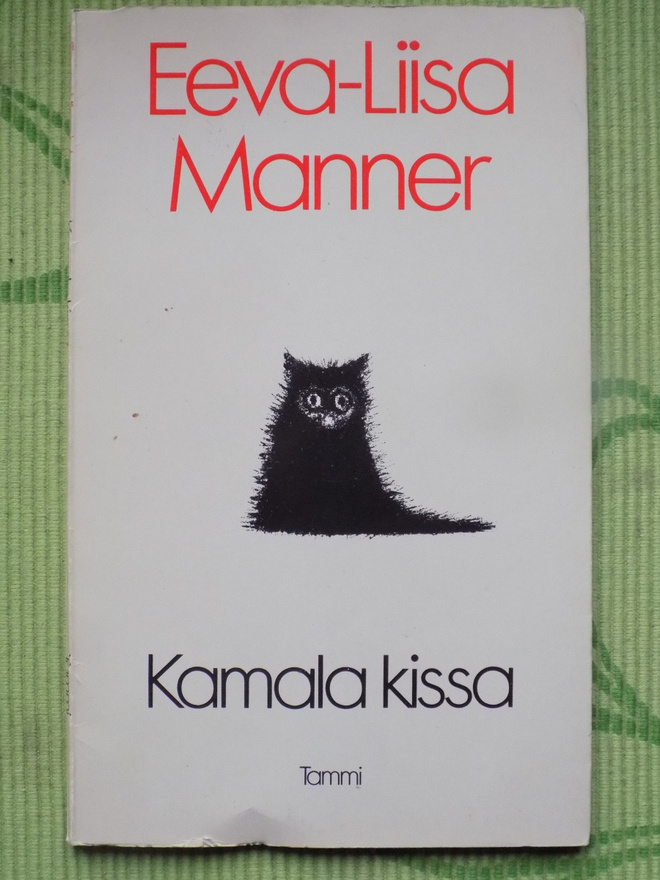 Eeva-Liisa Manner:  Kamala kissa