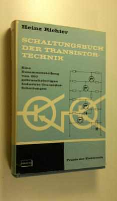 Heinz Richter : Schaltungsbuch Der Transistortechnik : Ei...