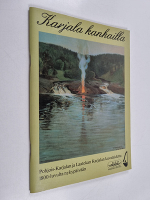 Karjala kankailla : Pohjois-Karjalan ja Laatokan Karjalan...