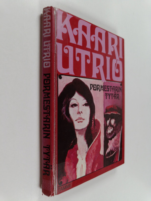 Kaari Utrio : Pormestarin tytär