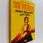 Mark Paytress : Sid Vicious : nuorena kuolemisen jalo taito - pikkukuva 1