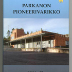 Mikko Elo: Parkanon pioneerivarikko - pikkukuva 1