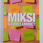 Heidi Holmavuo ym. : Miksi suoritamme? - Hyvä vs. paha su... - pikkukuva 1