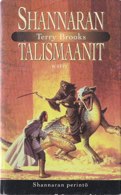 Terry Brooks: Shannaran Talismaanit (Shannaran perintö 4)
