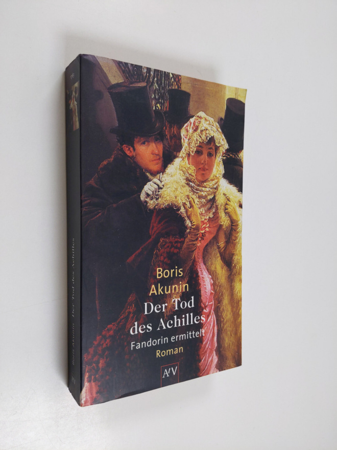 Boris Akunin : Der Tod des Achilles - Fandorin ermittelt ...
