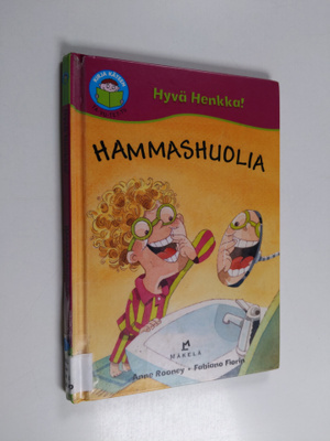 Anne Rooney : Hammashuolia