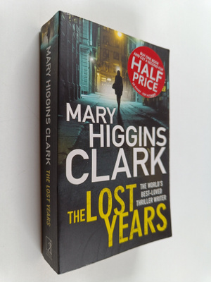 Mary Higgins Clark : The Lost Years