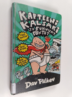 Dav Pilkey : Kapteeni Kalsari ja puhuvat pöntöt