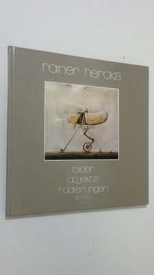 Rainer Hercks : Bilder - Objekte - Radierungen