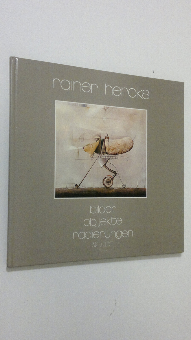 Rainer Hercks : Bilder - Objekte - Radierungen