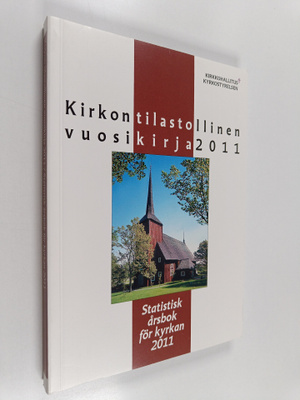 Kirkon tilastollinen vuosikirja 2011 : Statistisk årsbok ...