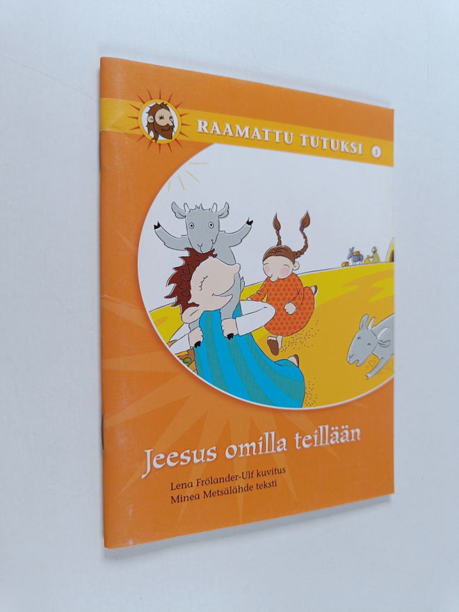Lena Frölander-Ulf : Jeesus omilla teillään