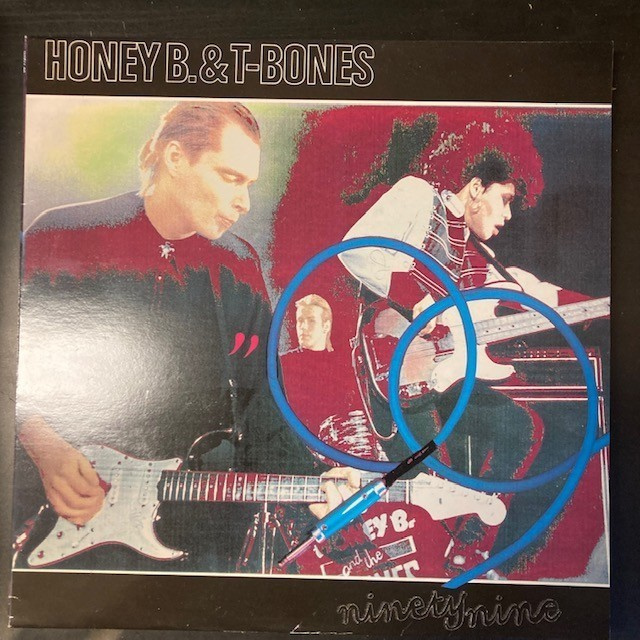 Honey B & The T-Bones - Ninety-Nine LP
