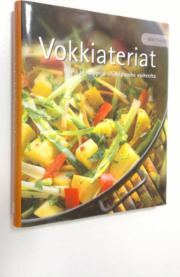 Maittavat vokkiateriat : Hyviä ja helppoja ohjeita vaihe ...