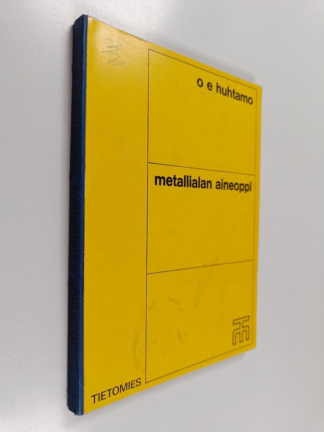 O. E. Huhtamo : Metallialan aineoppi