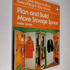 Peter Jones : Plan and Build More Storage Space - pikkukuva 1
