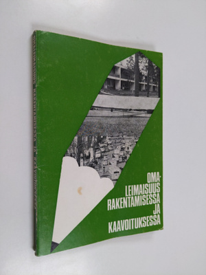 Markku (toim.) Tanner : Omaleimaisuus rakentamisessa ja k...