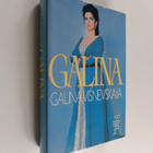 Galina Visnevskaja : Galina : venäläinen tarina - pikkukuva 1