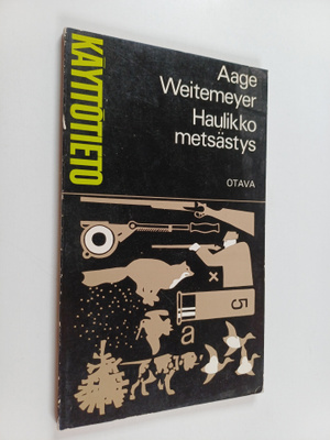 Aage Weitemeyer : Haulikkometsästys