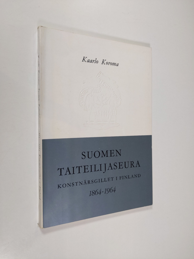 Kaarlo Koroma : Suomen taiteilijaseura 1864-1964 = Konstn...