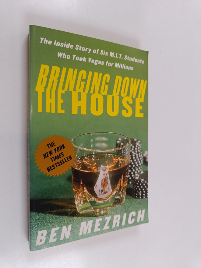 Ben Mezrich : Bringing Down the House - The Inside Story ...