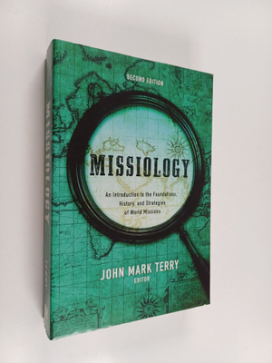 John Mark Terry : Missiology - An Introduction