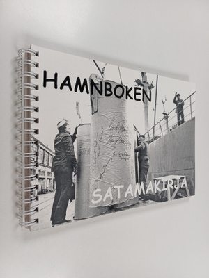 Kjell Källström : Hamnboken : Hangö hamns historia i bild...