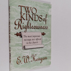 Essek William Kenyon : The Two Kinds of Righteousness - pikkukuva 1