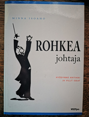Minna Isoaho: Rohkea johtaja