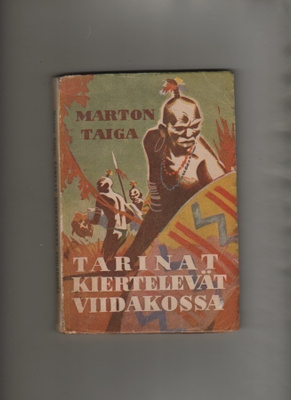 Taiga: Tarinat kiertelevät viidakossa, Mantere 1947, nid, K3