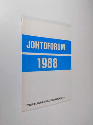 Johtoforum 1988 : seminaariraportti 16.11.1987-25.1.1988