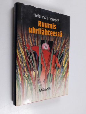 Heleena Lönnroth : Ruumis uhrilähteessä : jännitysromaani