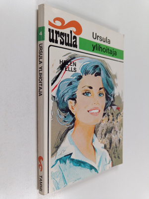Helen Wells : Ursula ylihoitaja