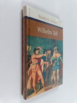 Friedrich Schiller : Wilhelm Tell - Schauspiel : zum Neuj...