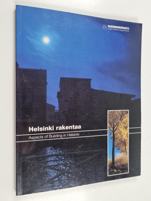 Helsinki rakentaa = Aspects of building in Helsinki