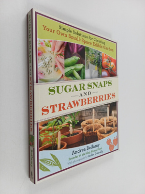 Andrea Bellamy : Sugar Snaps and Strawberries