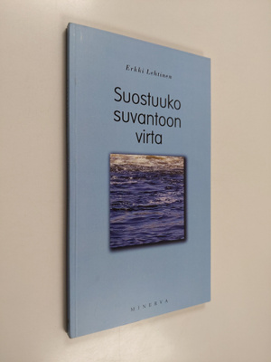 Erkki Lehtinen : Suostuuko suvantoon virta