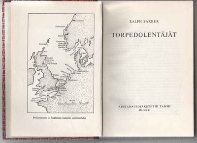 Barker,Ralph: Torpedolentäjät, Tammi 1960,sid., kunto K3