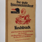 Eugenie Erlewein : Die gute Hausmannskost : Ein Kochbuch ... - pikkukuva 1