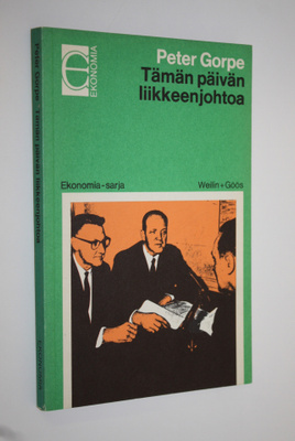 Peter Gorpe : Tämän päivän liikkeenjohtoa