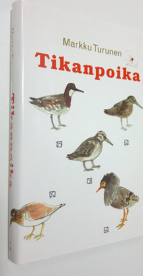 Markku Turunen : Tikanpoika
