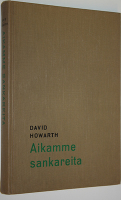 David Howarth : Aikamme sankareita