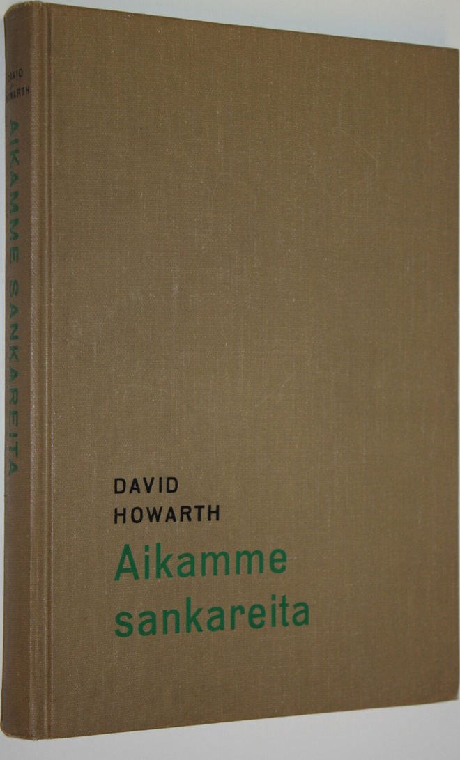 David Howarth : Aikamme sankareita