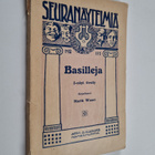 Martti Wuori : Basilleja : 3-näytöksinen ilveily - pikkukuva 1