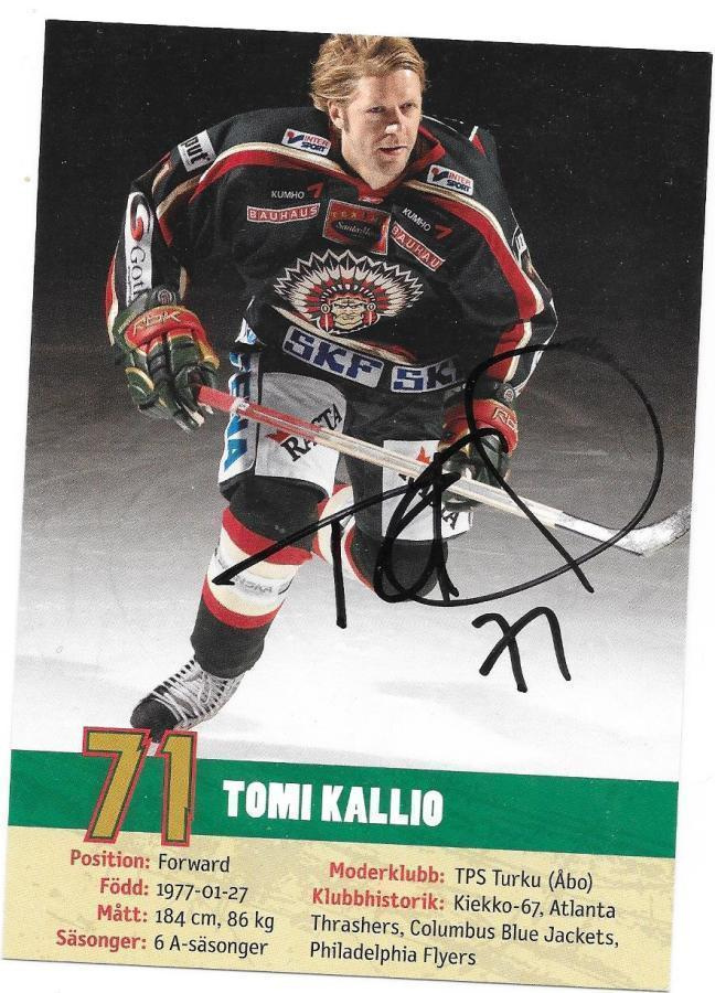 2007-08 Västra Frölunda TeamIssue #71 Tomi Kallio TPS