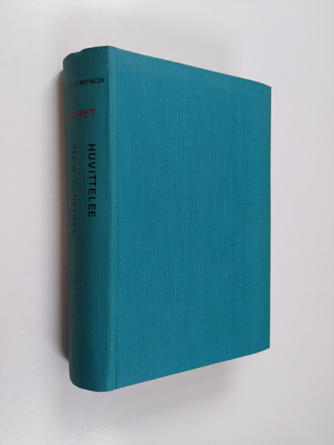 Georges Simenon : Maigret huvittelee / Maigret New Yorkis...